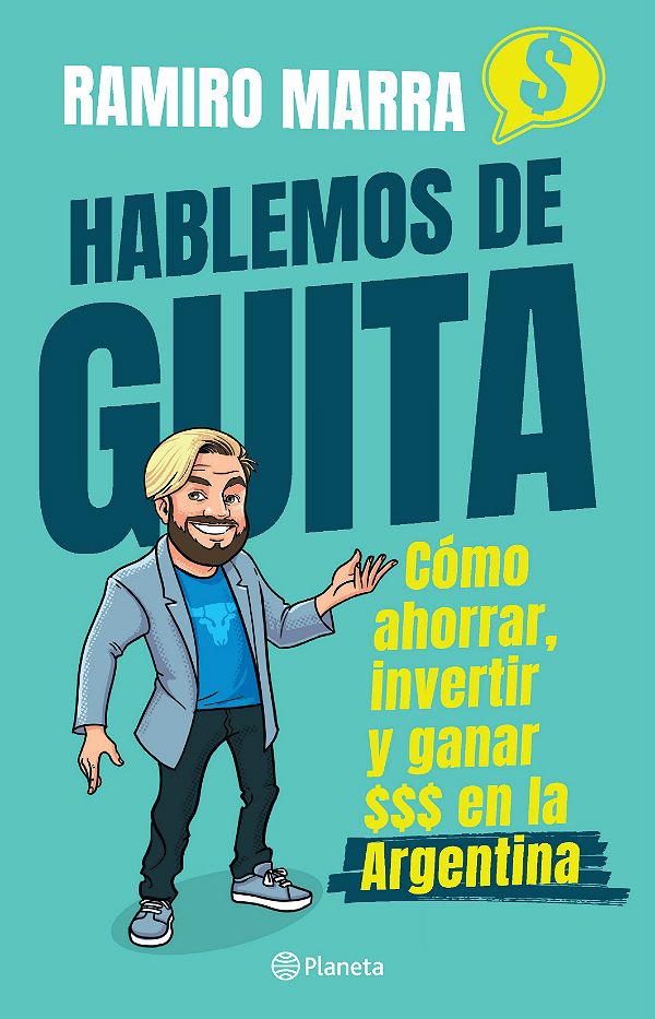 Ramiro Marra, autor de Hablemos de guita.