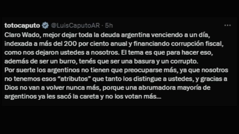 Luis Caputo cruzó a Wado de Pedro y apuntó contra el kirchnerismo: “No van a volver nunca más”