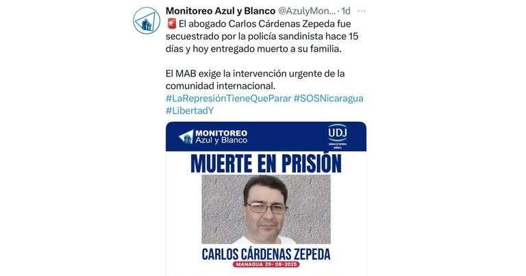 Daniel Ortega: denuncian la muerte del opositor Carlos Cárdenas Zepeda bajo custodia