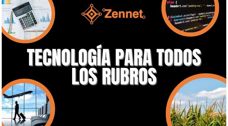 Zennet: tecnología para todos los rubros