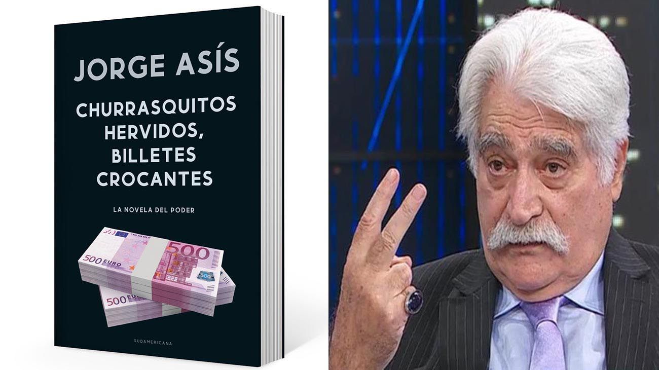 Qué dice la novela del poder de Jorge Asís