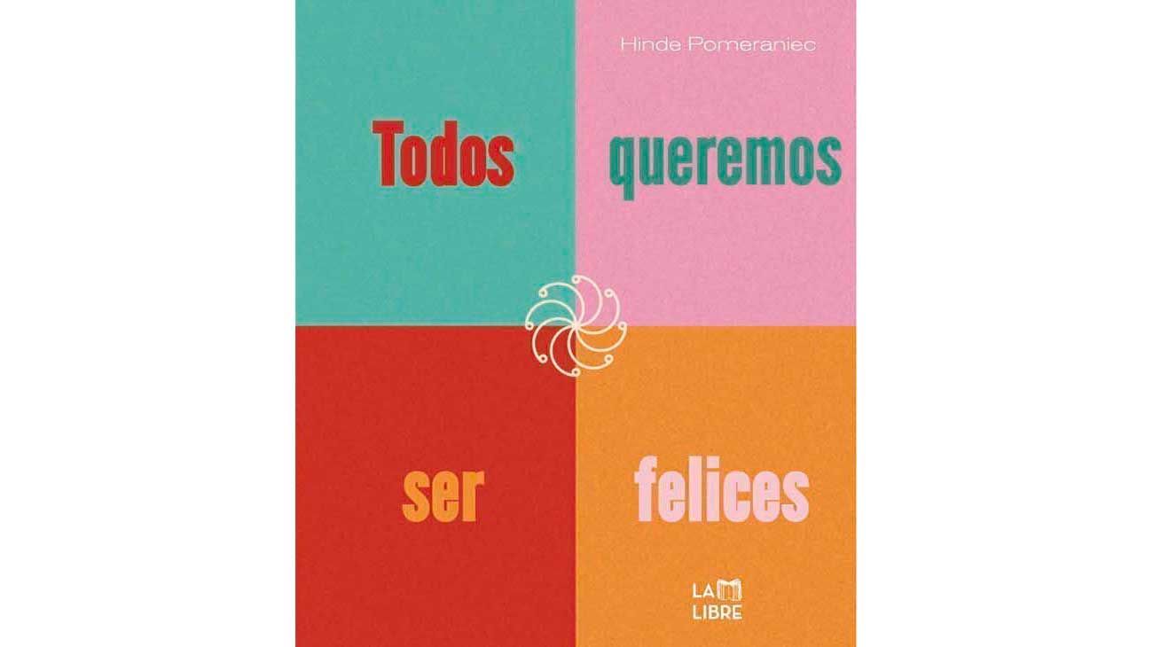 La felicidad era eso