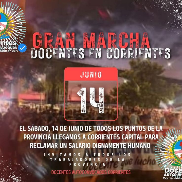 Los docentes autoconvocados de Corrientes preparan una gran marcha por múltiples reclamos