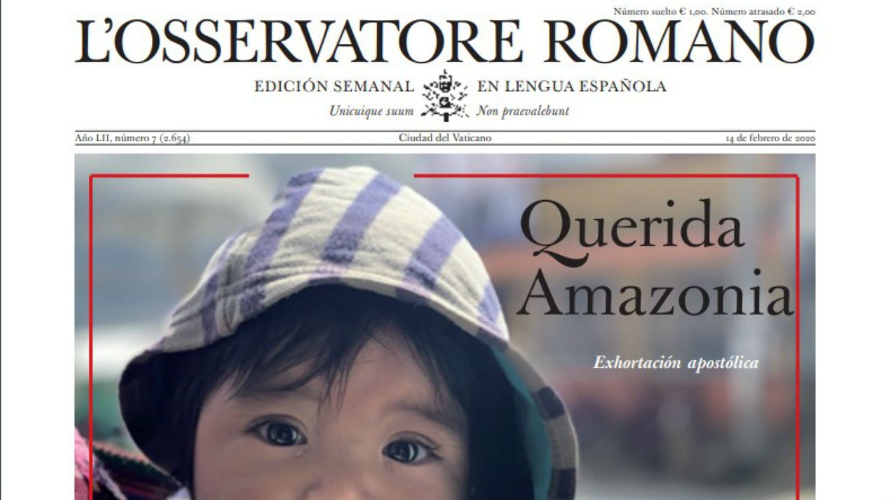 L'Osservatore Romano de esta semana: la Exhortación Apostólica "Querida Amazonía" del Papa Francisco