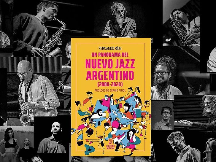 La nueva escena del jazz argentino, reflejada en un estupendo libro