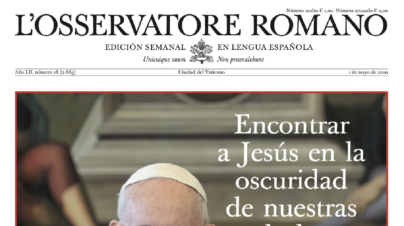 L'Osservatore Romano de esta semana: "Encontrar a Jesús en la oscuridad"