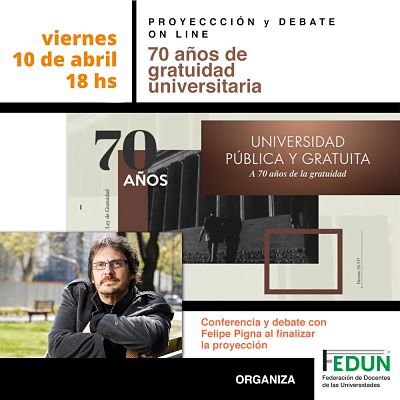 Felipe Pigna presentó “a 70 años de la Gratuidad Universitaria”