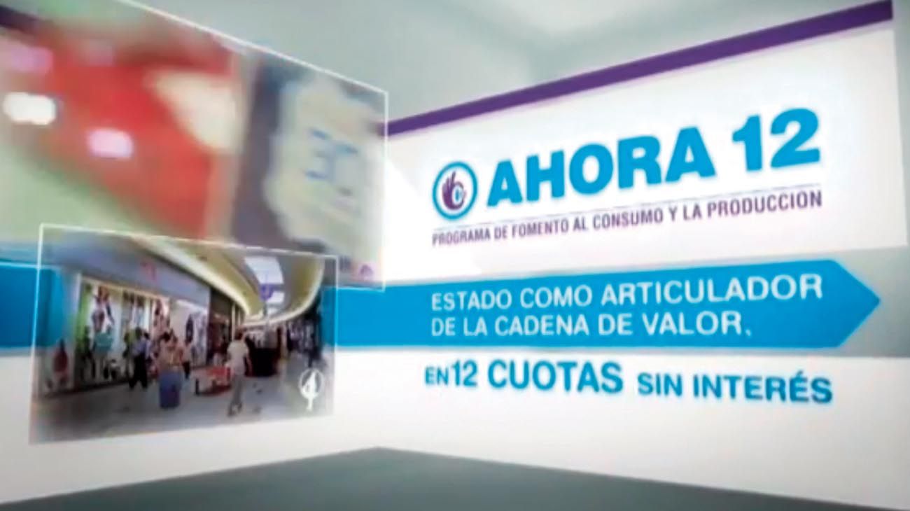 Ahora 12: el gobierno negocia la tasa de las cuotas con los bancos para extender el programa