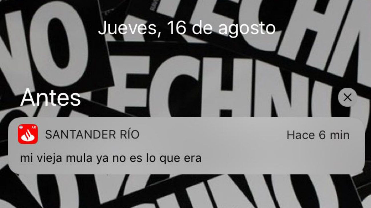 "Mi vieja mula ya no es lo que era", el extraño mensaje del banco Santander Río