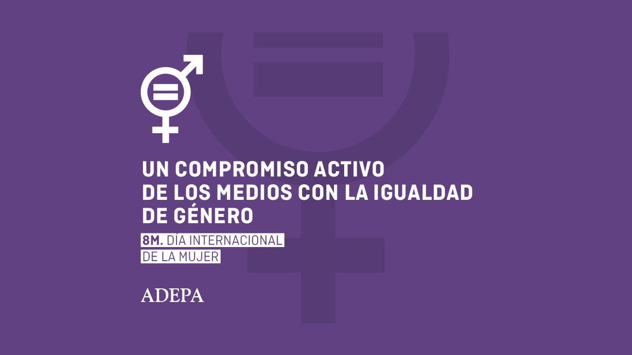 Campaña de Adepa por el Día Internacional de la Mujer