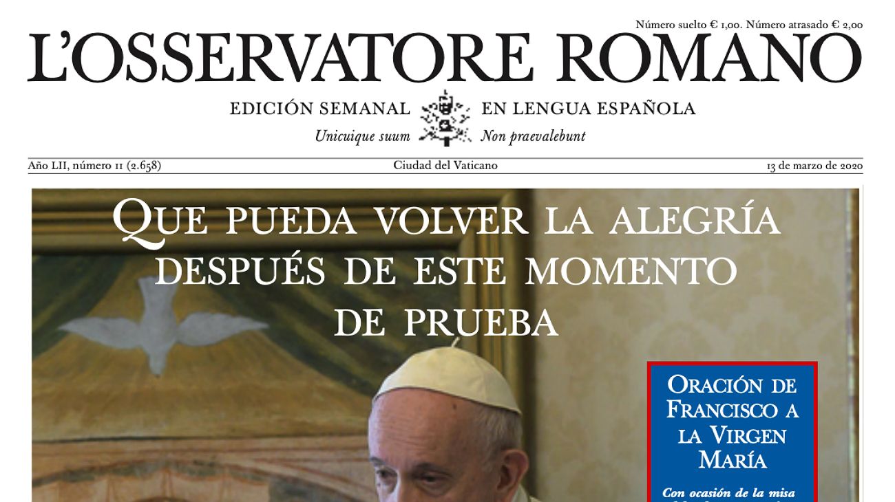L'Osservatore Romano de esta semana: "Que pueda volver la alegría"