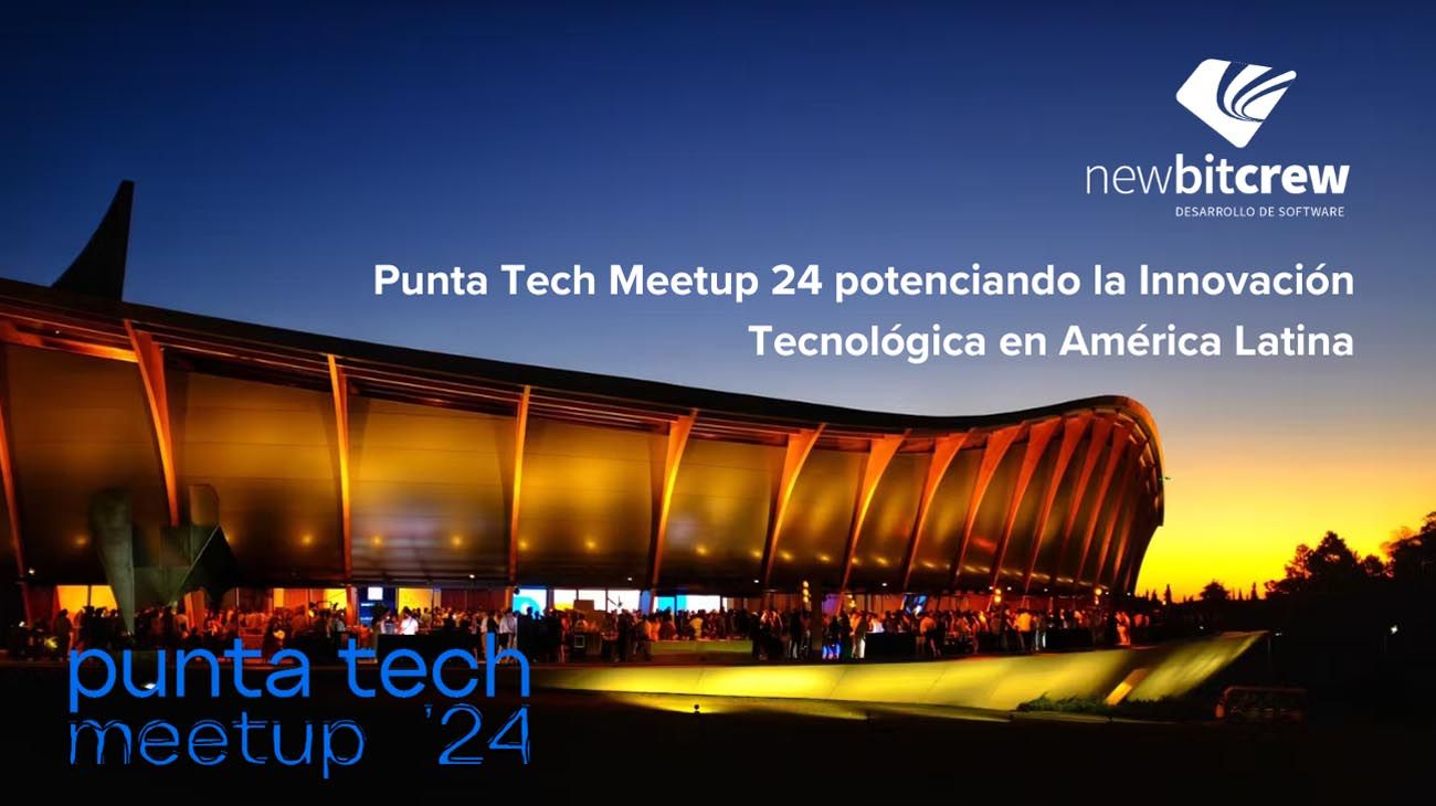 Reviví la participación de NewBitCrew en el Punta Tech Meetup 2024