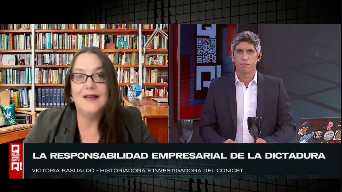 “La dictadura implicó una articulación militar-empresarial”, explicó Victoria Basualdo en “QR!”
