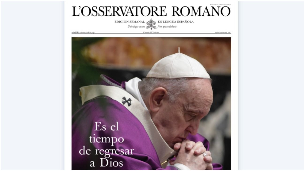 L'Osservatore Romano de esta semana: "Es tiempo de regresar a Dios"