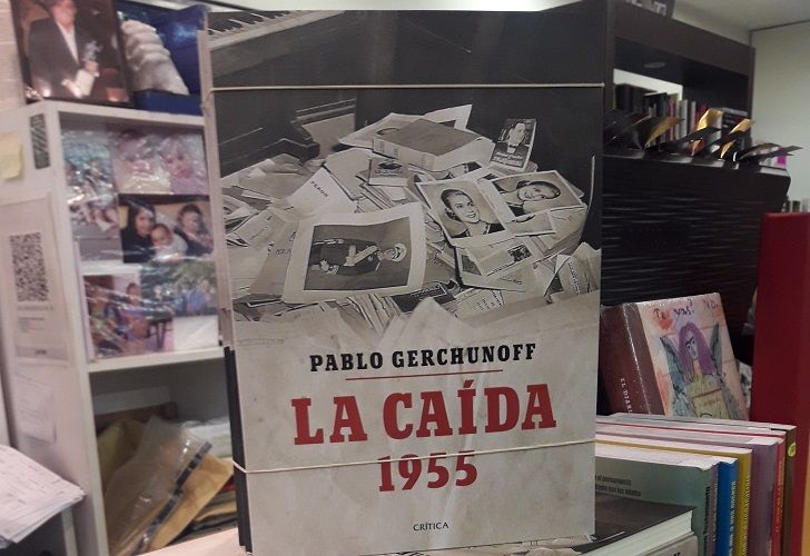 La Caída, 1955, nuevo libro sobre Perón de Gerchunoff