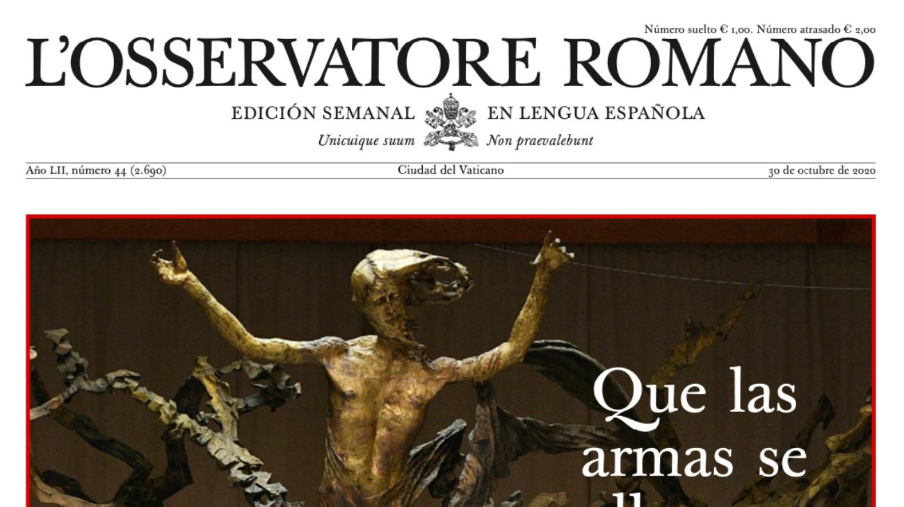 L'Osservatore Romano de esta semana: "Que las armas se callen"